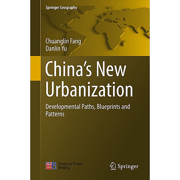 China's New Urbanization, Chuanglin Fang, Danlin Yu