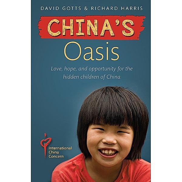 China's Oasis, Richard Harris, David Gotts