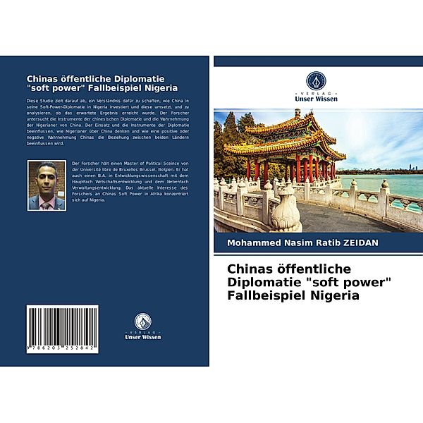 Chinas öffentliche Diplomatie soft power Fallbeispiel Nigeria, Mohammed Nasim Ratib ZEIDAN