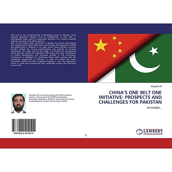 CHINA'S ONE BELT ONE INITIATIVE: PROSPECTS AND CHALLENGES FOR PAKISTAN, Shujahat Ali