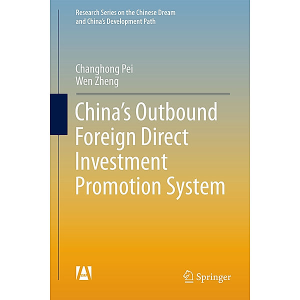 China's Outbound Foreign Direct Investment Promotion System, Changhong Pei, Wen Zheng