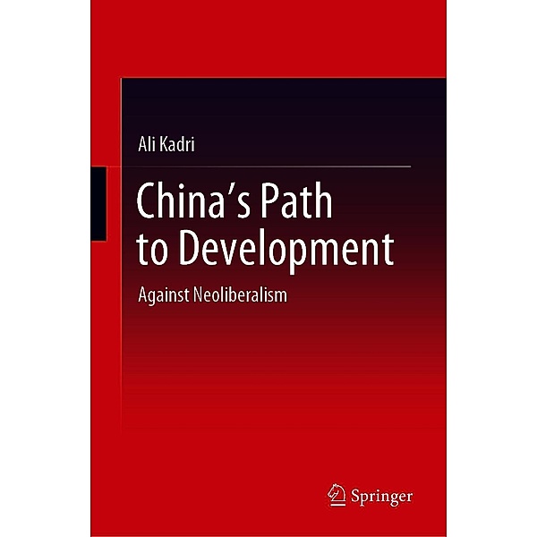 China's Path to Development, Ali Kadri