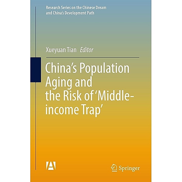 China's Population Aging and the Risk of 'Middle-income Trap' / Research Series on the Chinese Dream and China's Development Path