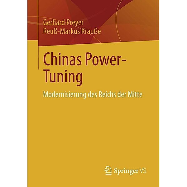 Chinas Power-Tuning, Gerhard Preyer, Reuß-Markus Krauße