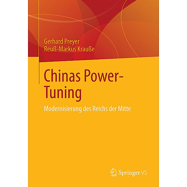 Chinas Power-Tuning, Gerhard Preyer, Reuß-Markus Krauße