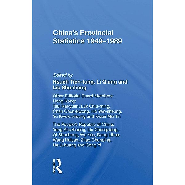 China's Provincial Statistics, 1949-1989, Tien-Tung Hsueh