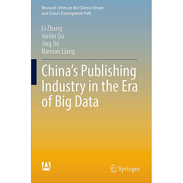 China's Publishing Industry in the Era of Big Data, Li Zhang, Junlin Qu, Jing Jie, Nannan Liang