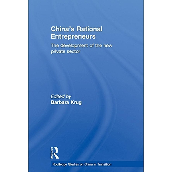 China's Rational Entrepreneurs, Barbara Krug