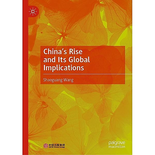 China's Rise and Its Global Implications / Progress in Mathematics, Shaoguang Wang