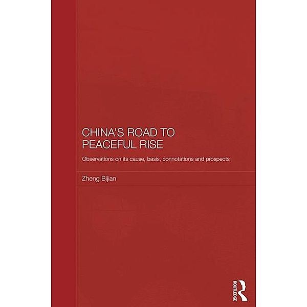 China's Road to Peaceful Rise, Zheng Bijian