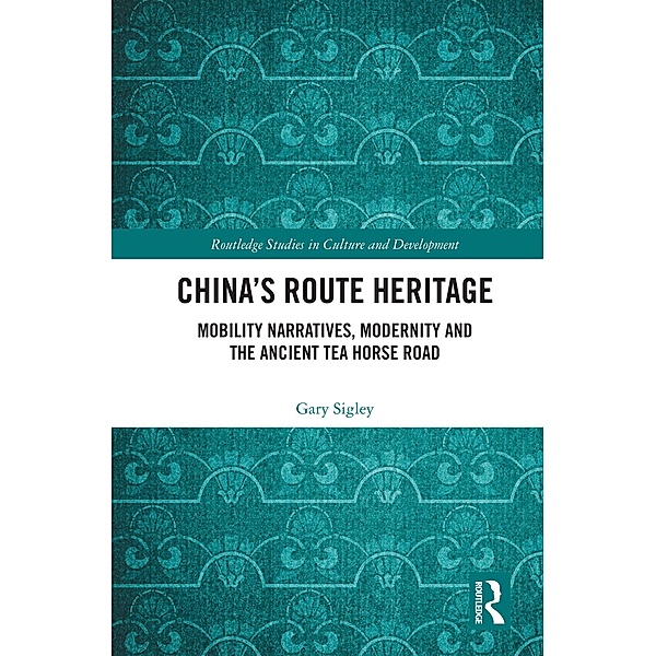 China's Route Heritage, Gary Sigley