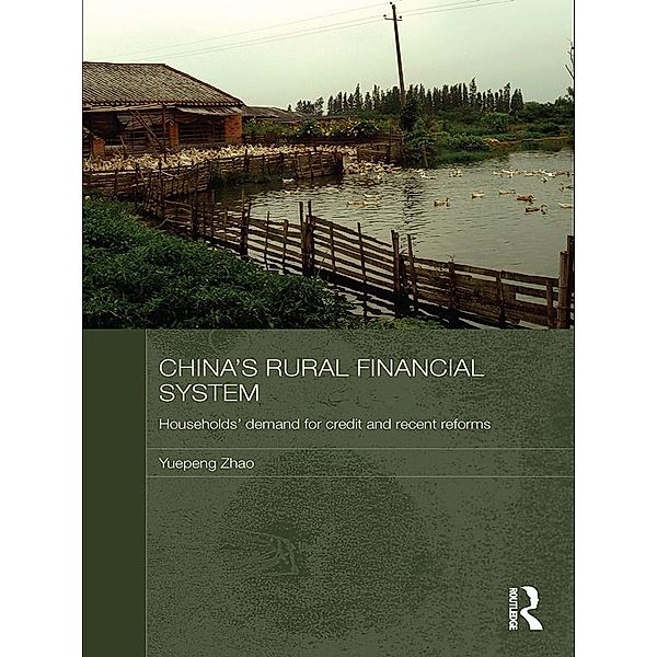 China's Rural Financial System, Yuepeng Zhao