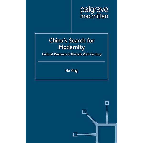 China's Search for Modernity / St Antony's Series, He Ping