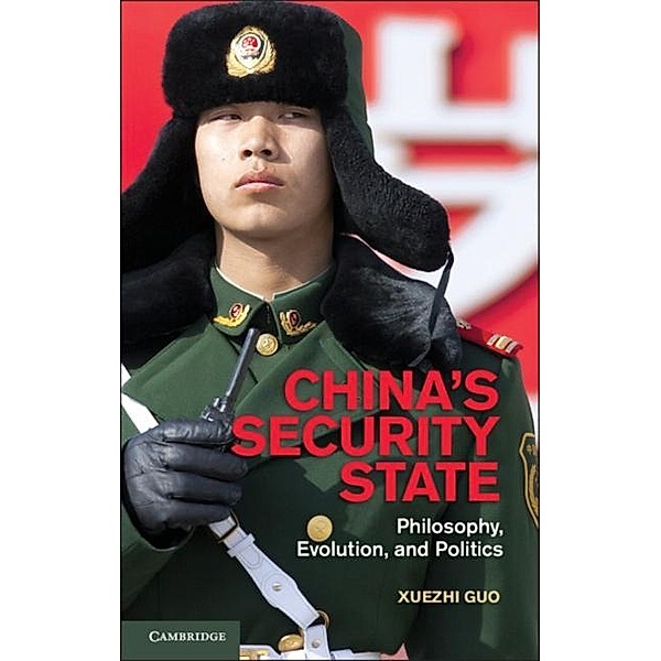 China's Security State, Xuezhi Guo