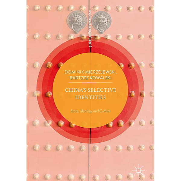 China's Selective Identities, Dominik Mierzejewski, Bartosz Kowalski