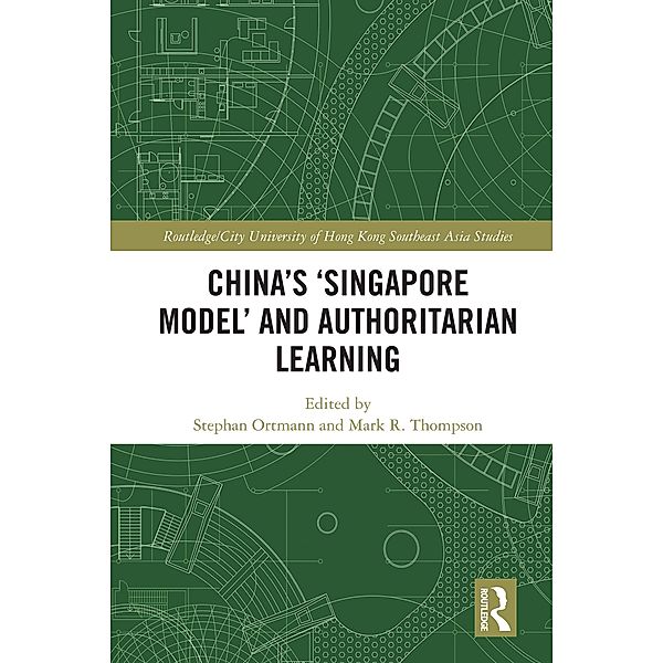 China's 'Singapore Model' and Authoritarian Learning