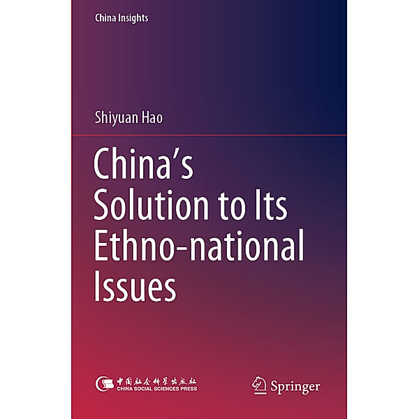 China's Solution to Its Ethno-national Issues, Shiyuan Hao
