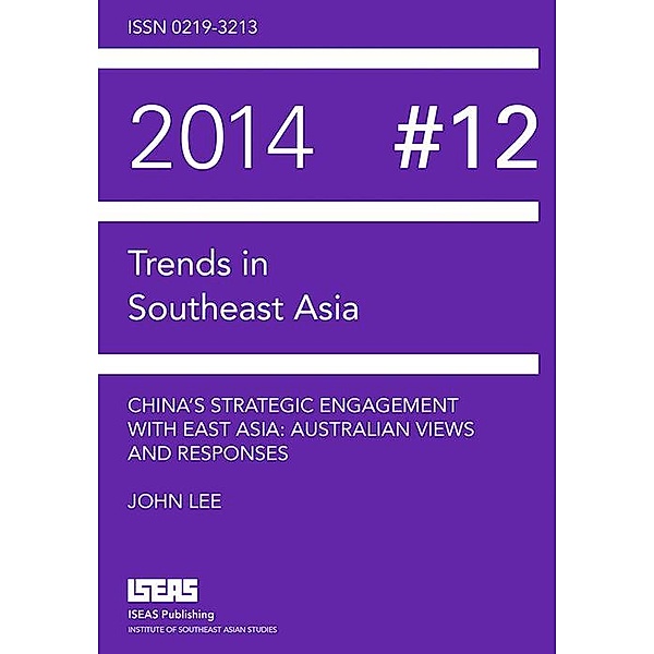China's Strategic Engagement with East Asia, John Lee