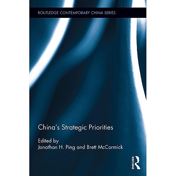 China's Strategic Priorities / Routledge Contemporary China Series
