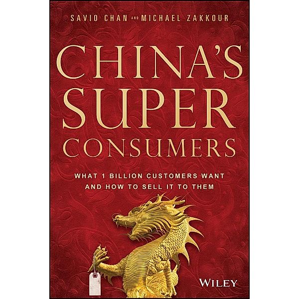China's Super Consumers, Savio Chan, Michael Zakkour