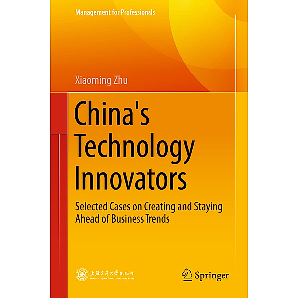 China's Technology Innovators, Xiaoming Zhu
