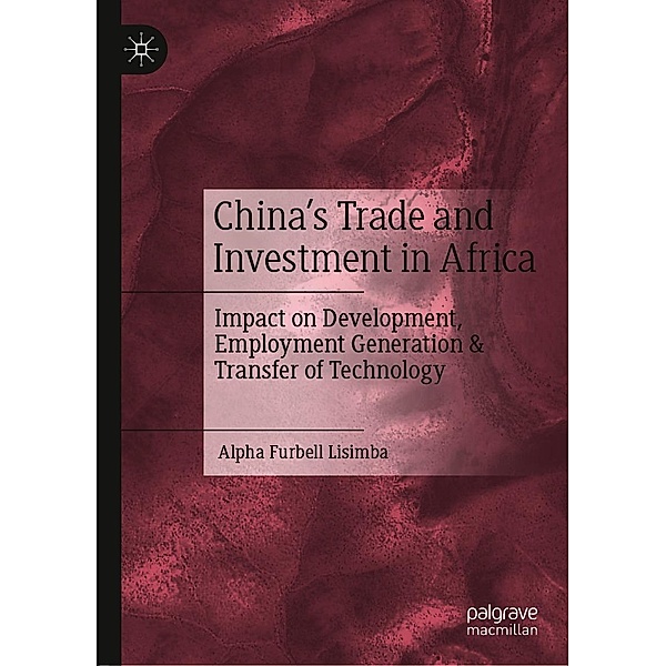 China's Trade and Investment in Africa / Progress in Mathematics, Alpha Furbell Lisimba