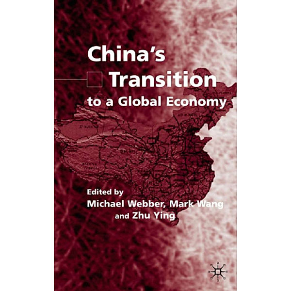 China's Transition to a Global Economy