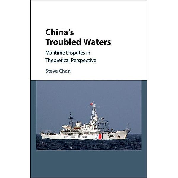 China's Troubled Waters, Steve Chan