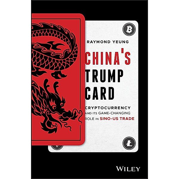 China's Trump Card, Raymond Yeung