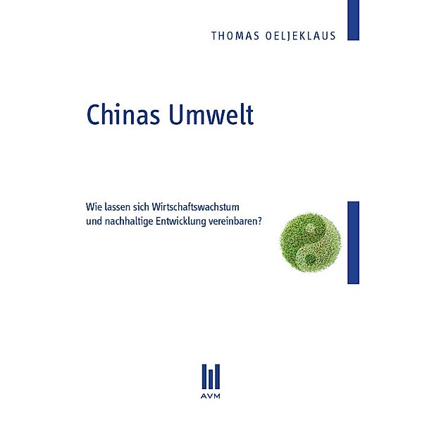 Chinas Umwelt, Thomas Oeljeklaus