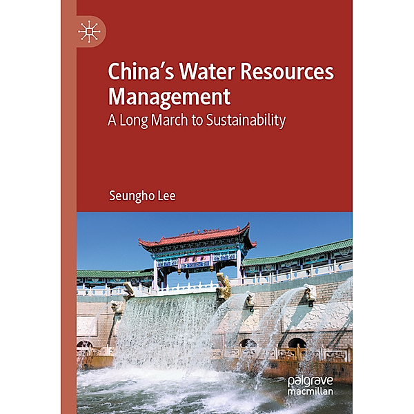 China's Water Resources Management, Seungho Lee