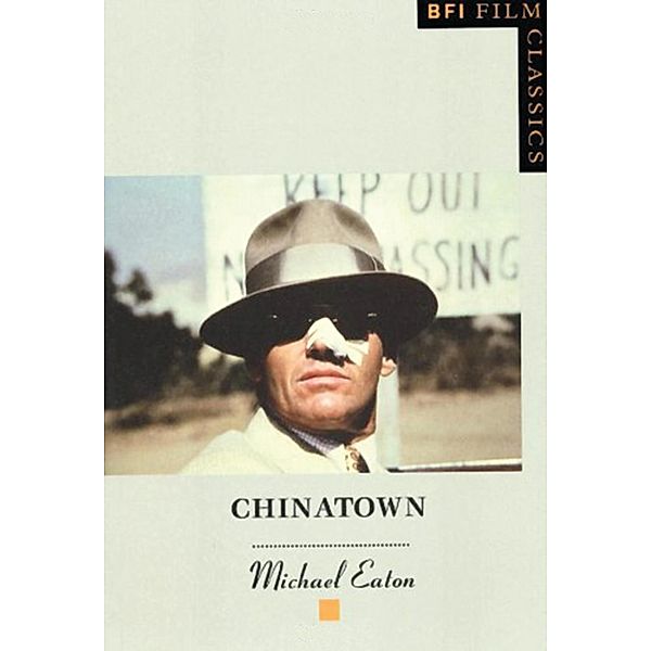 Chinatown / BFI Film Classics, Michael Eaton