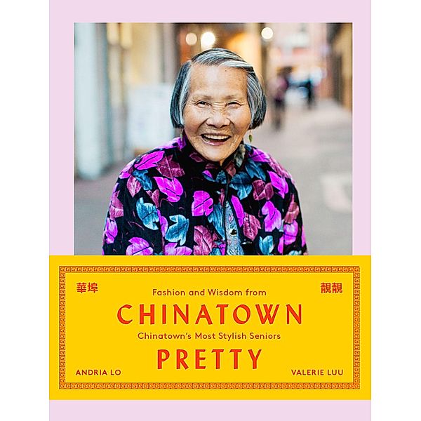 Chinatown Pretty, Valerie Luu, Andria Lo