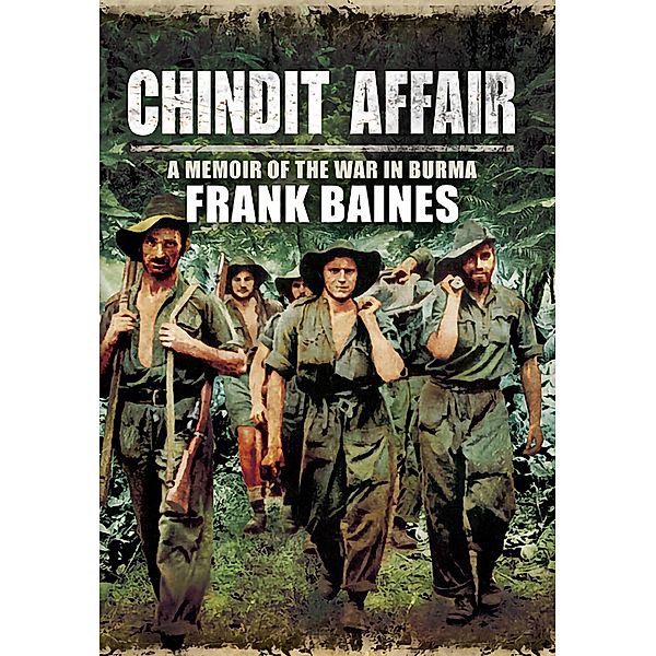 Chindit Affair, Frank Baines