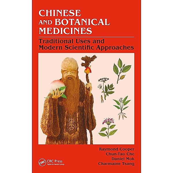 Chinese and Botanical Medicines, Raymond Cooper, Chun-Tao Che, Daniel Kam-Wah Mok, Charmaine Wing-Yee Tsang
