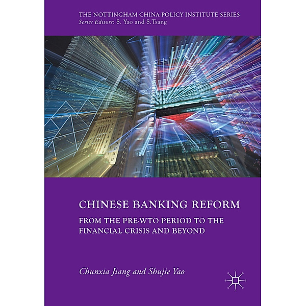 Chinese Banking Reform, Chunxia Jiang, Shujie Yao