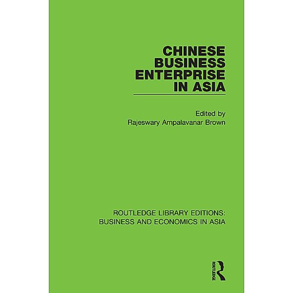 Chinese Business Enterprise in Asia