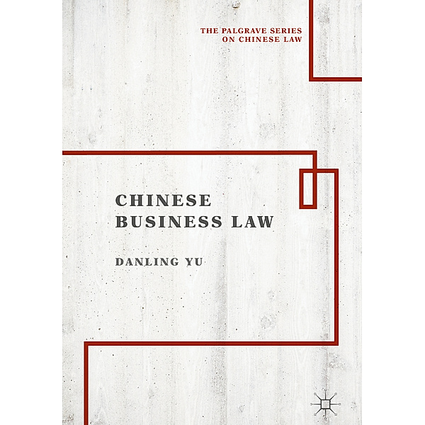 Chinese Business Law, Danling Yu