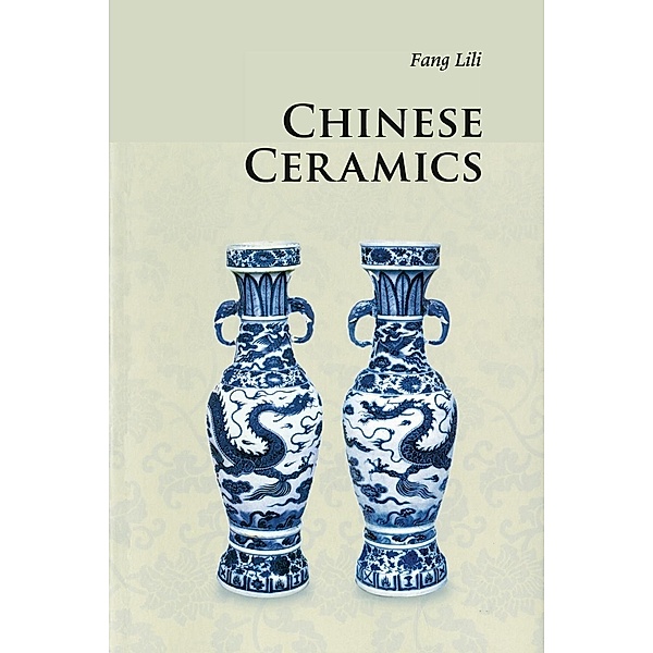 Chinese Ceramics, Lili Fang
