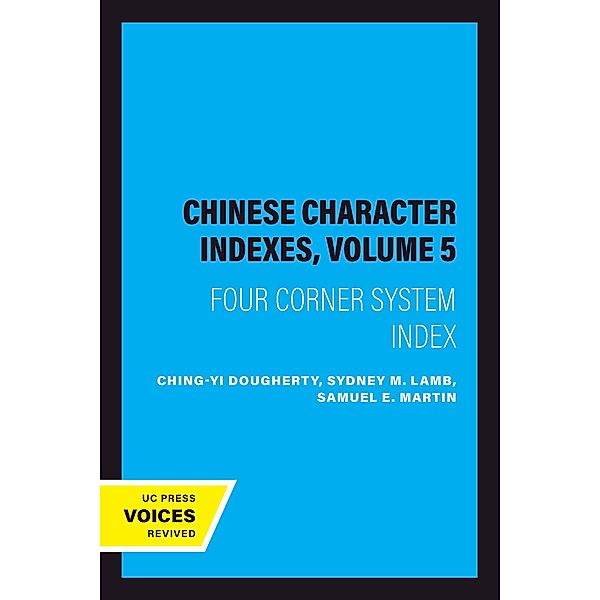 Chinese Character Indexes, Volume 5, Ching-yi Dougherty