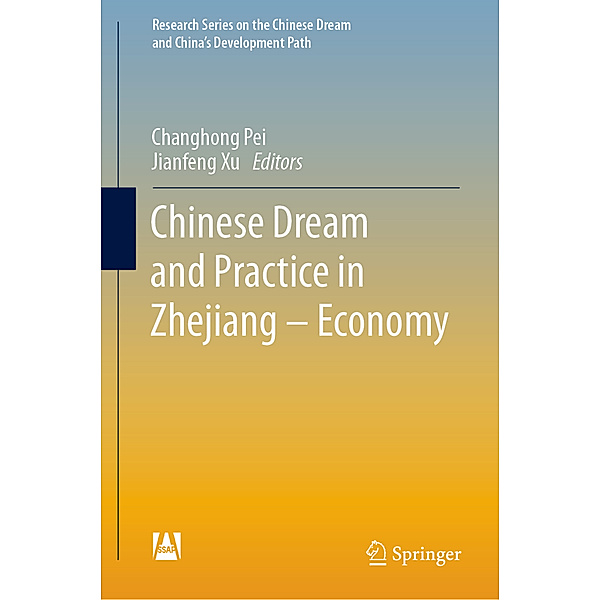 Chinese Dream and Practice in Zhejiang - Economy