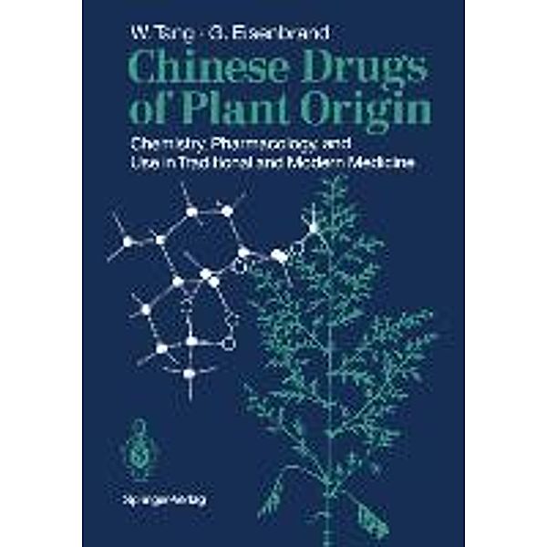 Chinese Drugs of Plant Origin, Weici Tang, Gerhard Eisenbrand