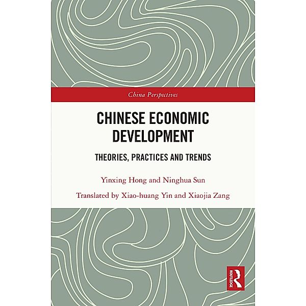 Chinese Economic Development, Yinxing Hong, Ninghua Sun