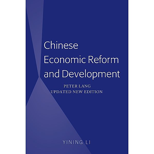 Chinese Economic Reform and Development, Yining Li