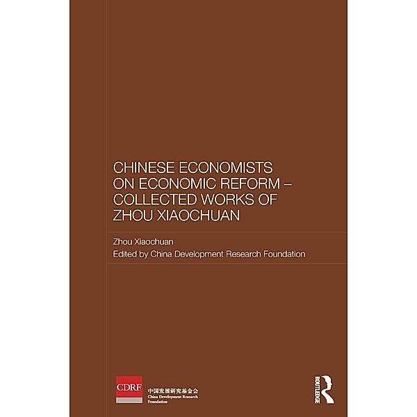 Chinese Economists on Economic Reform - Collected Works of Zhou Xiaochuan, Xiaochuan Zhou