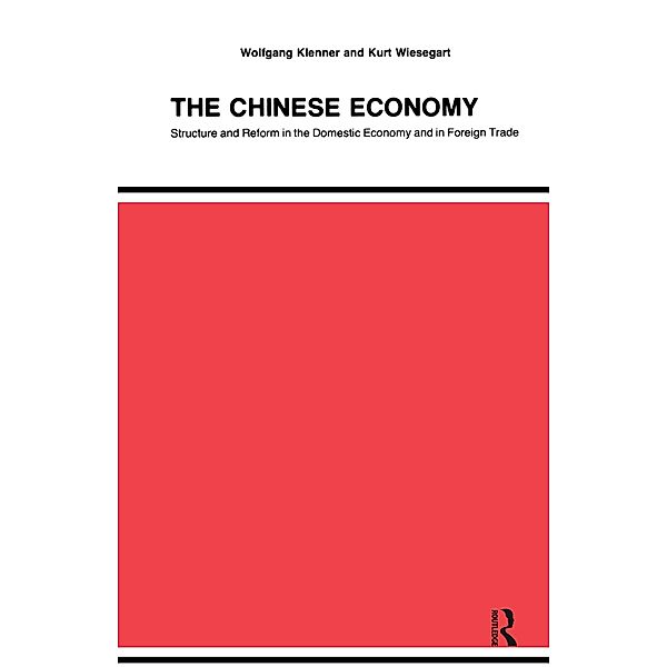 Chinese Economy, Margaret C. Simms, Wolfgang Klenner