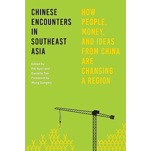 Chinese Encounters in Southeast Asia