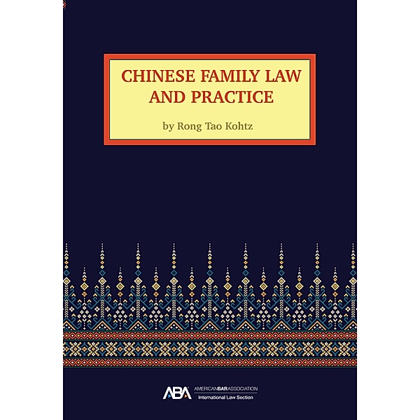 Chinese Family Law and Practice, Rong Tao Kohtz