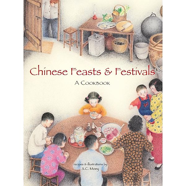 Chinese Feasts & Festivals, S. C. Moey