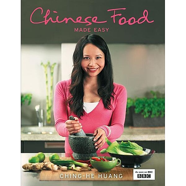 Chinese Food Made Easy, Ching-He Huang